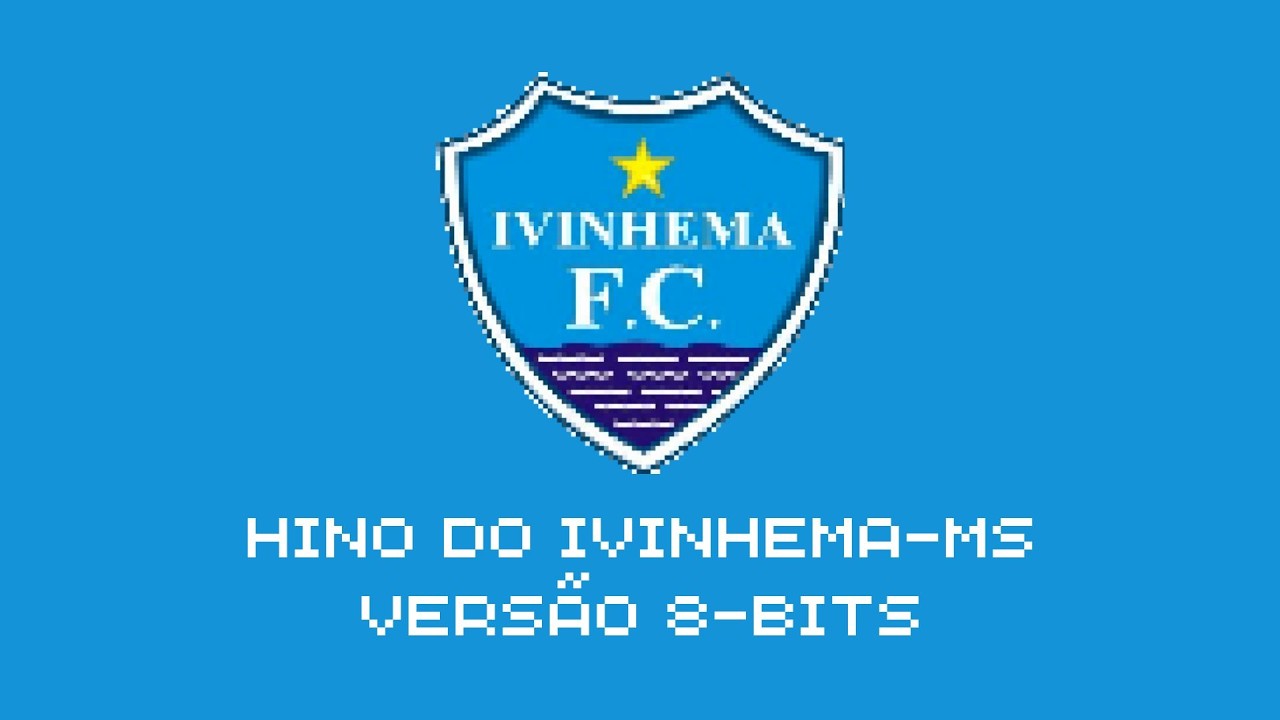 Hino do Ivinhema-MS Versão 8-bits