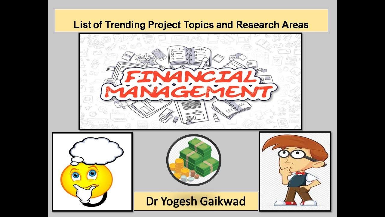 List of Trending Project Title and Research Area in Finance Specialization l SIP l Dissertation
