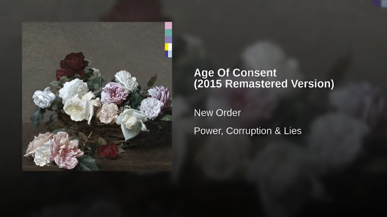 Age Of Consent (2015 Remastered Version) - New Order