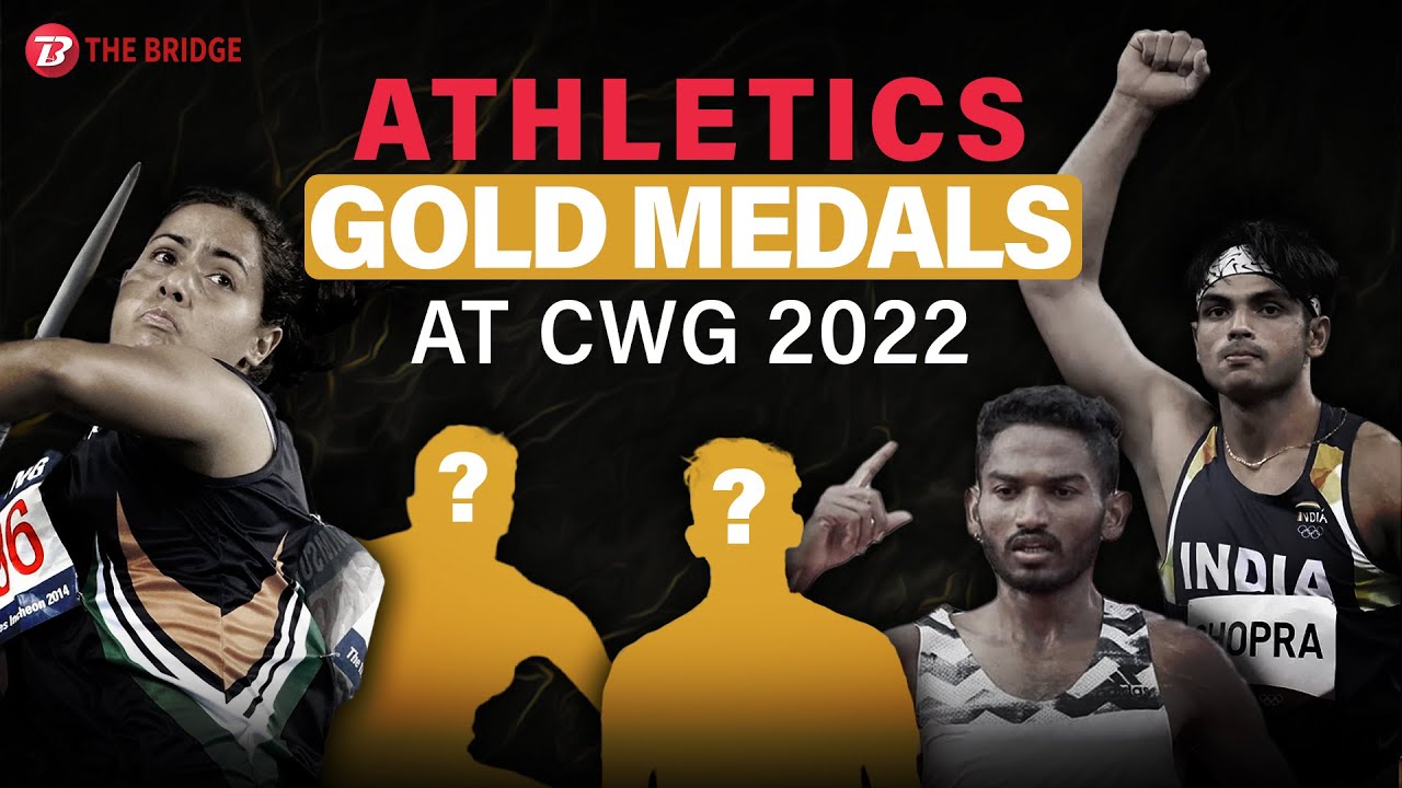 India's gold medal hopes in athletics at CWG 2022 feat. Neeraj Chopra, Annu Rani & more | The Bridge