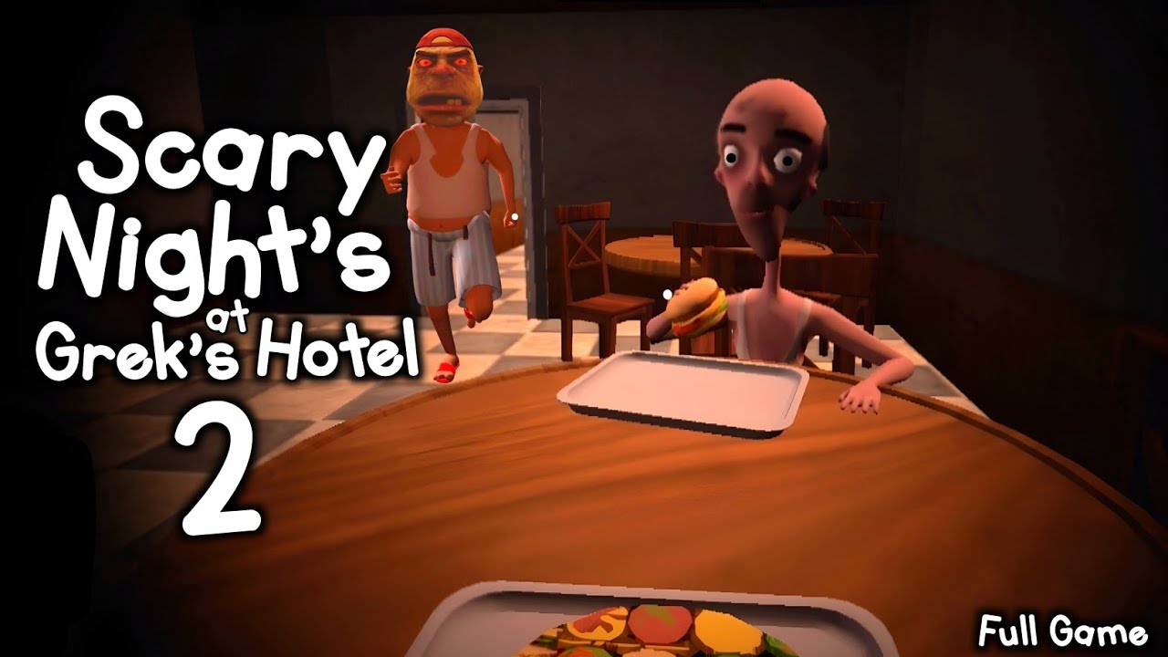 Scary Night's at Grek's Hotel 2 
