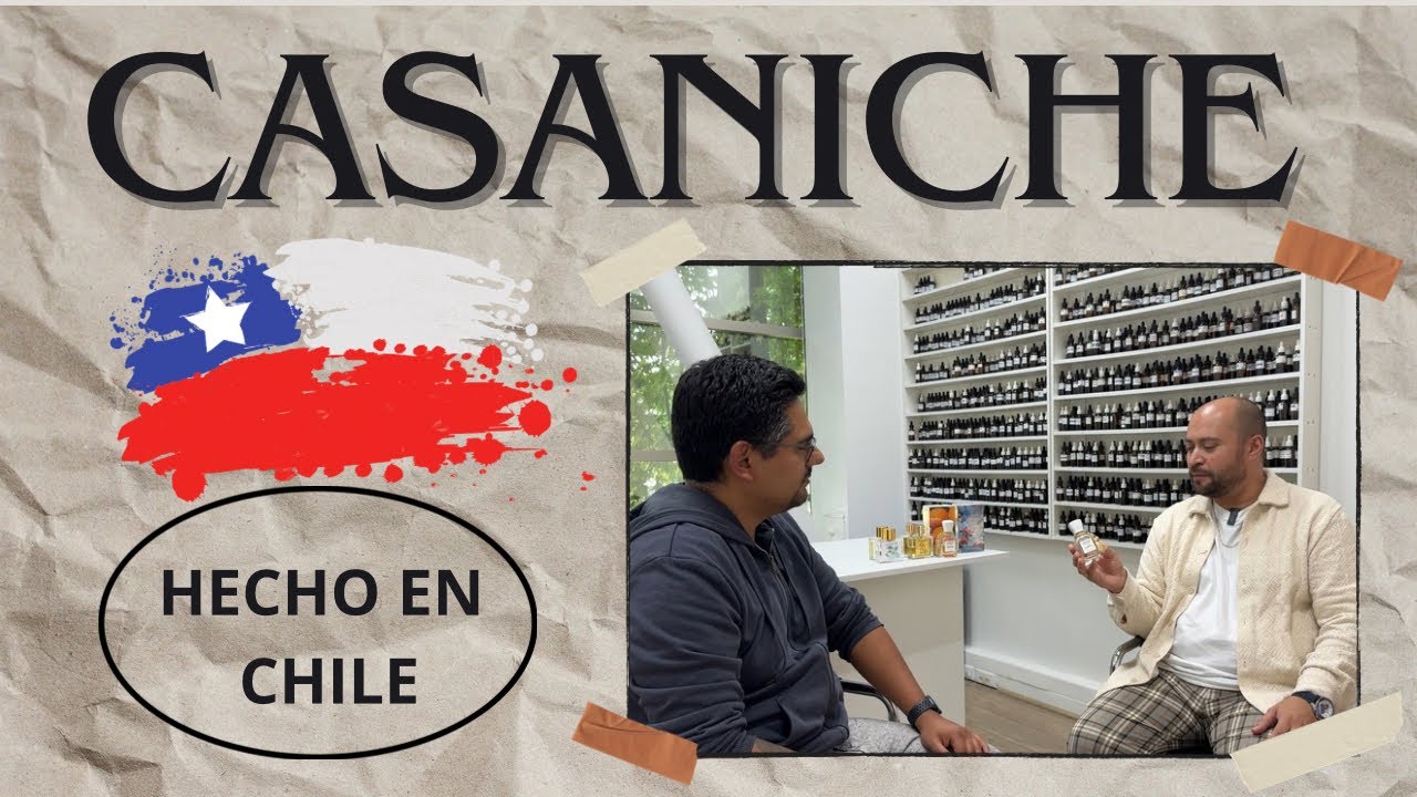 Conociendo CASANICHE por dentro. Perfumería nicho, hecha en Chile.