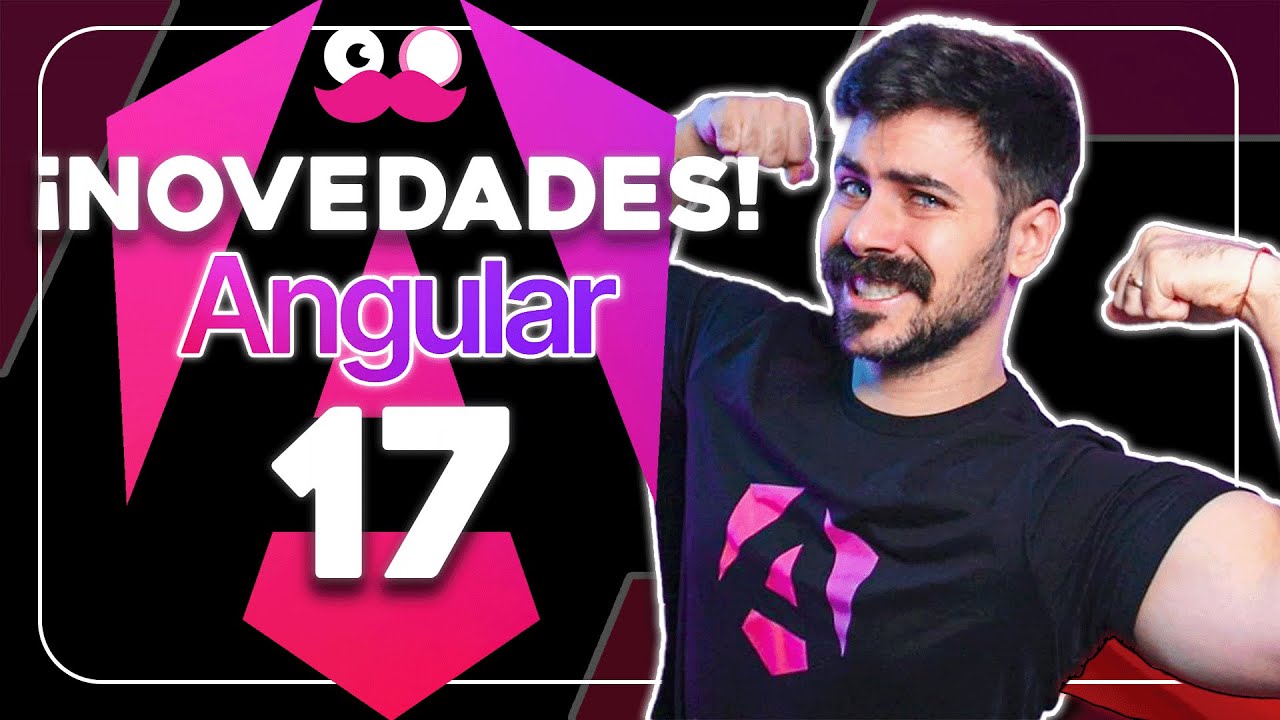 💥 ¡Explora #Angular 17 con un Experto #GDE en esta #Guía Exclusiva!