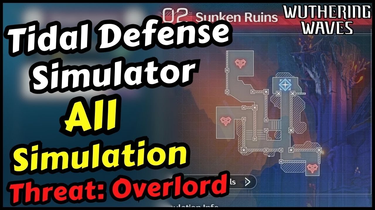 Tidal Defense Simulator Pass Guardian Threat Overlord All Simulation | Wuthering Waves 2.6