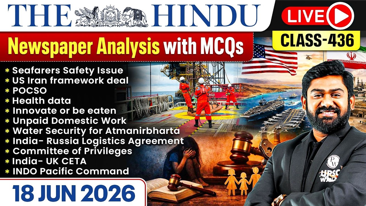 The Hindu Analysis - 18th June | The Hindu Newspaper Today with MCQs | Aasim Sir