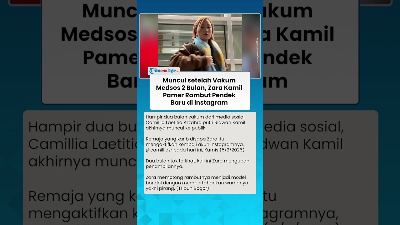 RAMBUT PENDEK & PIRANG! Zara Anak Ridwan Kamil Pamer Penampilan Baru setelah Vakum Sosmed 2 Bulan