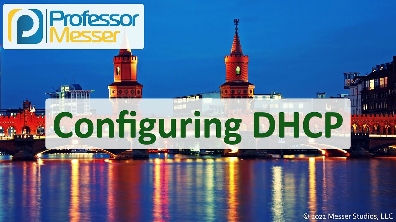 Настройка DHCP - N10-008 CompTIA Network+ : 1.6