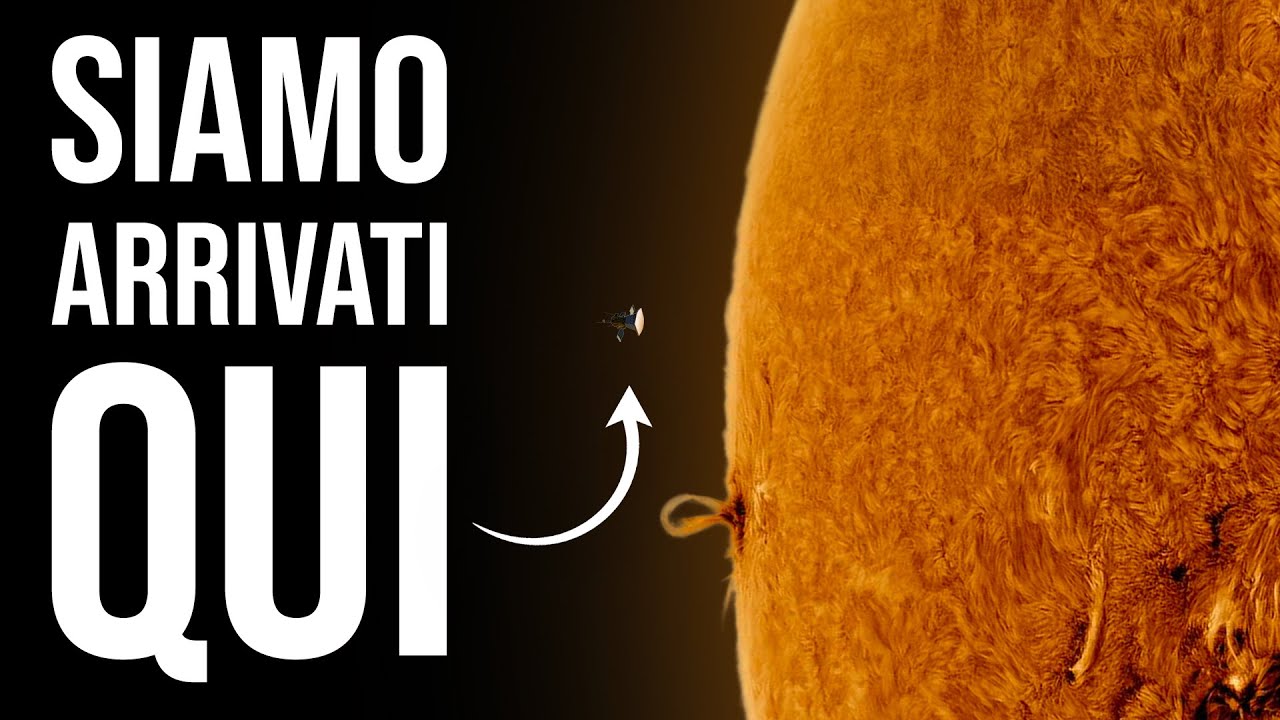 ABBIAMO TOCCATO il SOLE senza SCIOGLIERCI... ecco come! - Parker Solar Probe