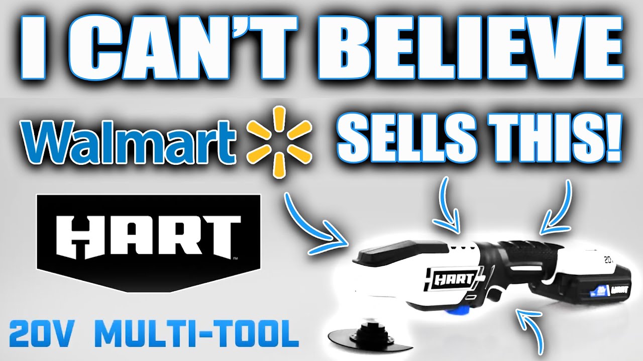 New HART 20V Oscillating Multi Tool (I CAN'T BELIEVE WALMART SELLS THIS!)