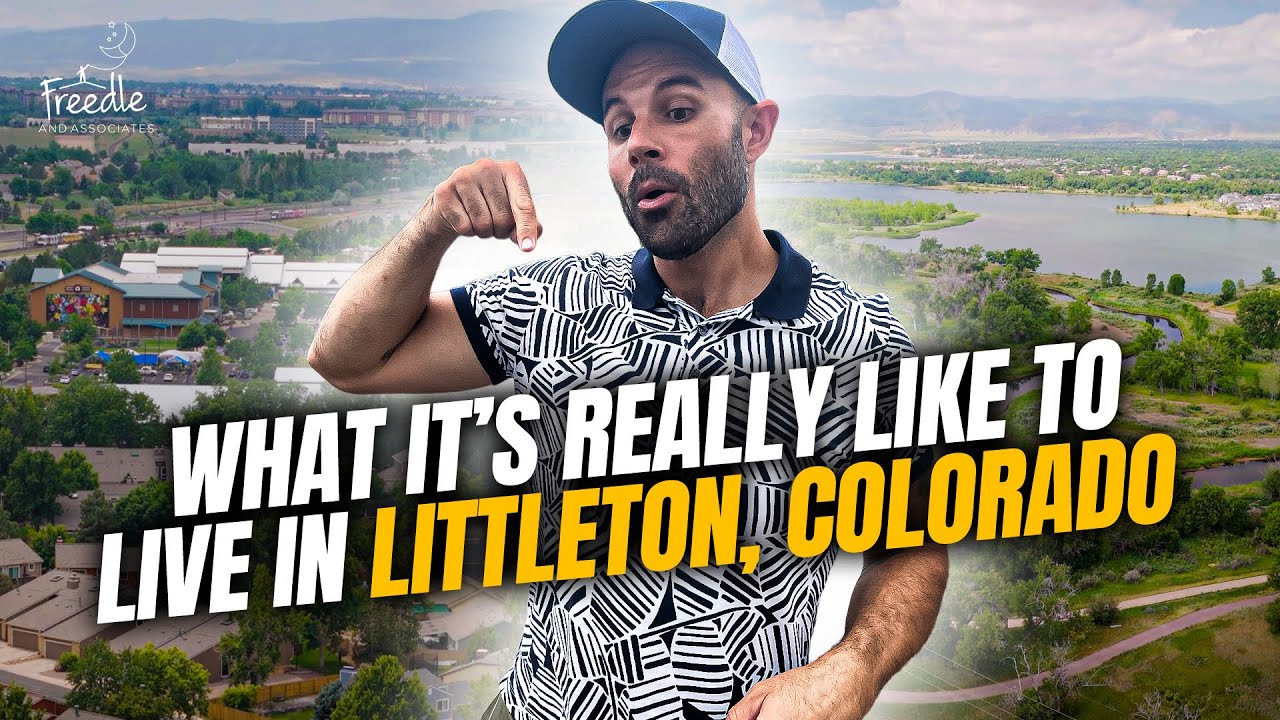 Video Tour of Littleton Neighborhoods | Which Denver Suburb to Move to