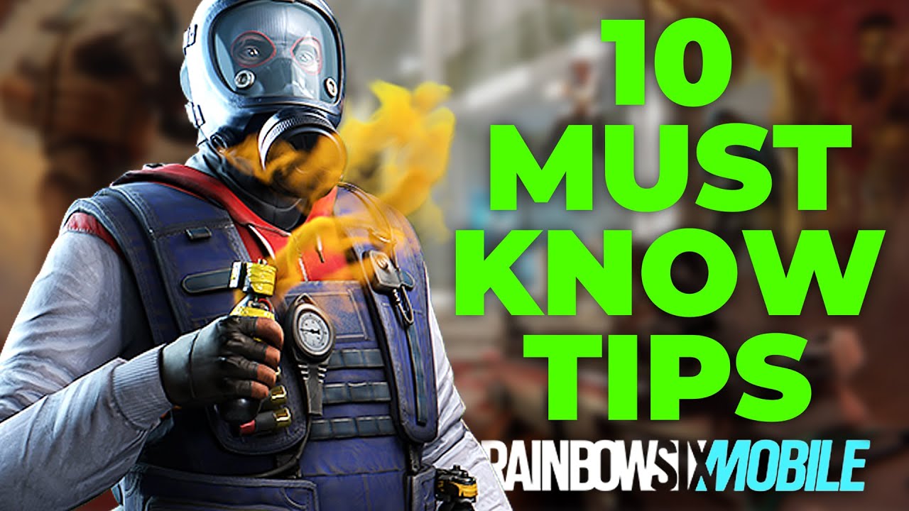 10 TIPS EVERY BEGINNER SHOULD KNOW - Rainbow 6 Mobile