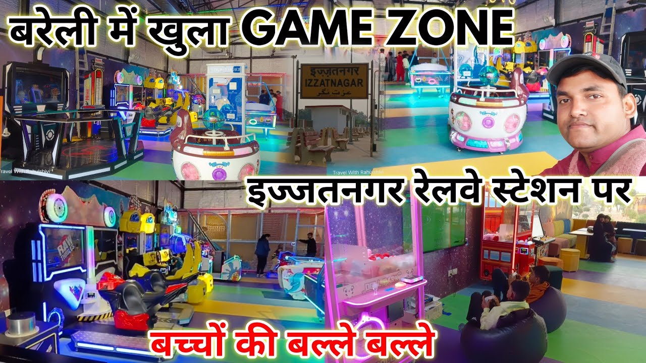 The Game Zone Bareilly First Time In Bareilly At Izzatnagar Railways Station Bareilly 🙏✅