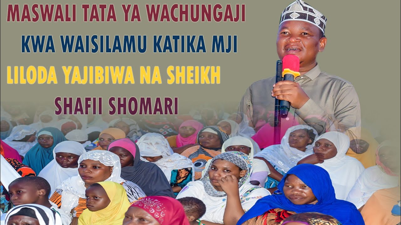 Maswali Tata Ya Wachungaji Kwa Waisilamu Katika Mji wa Liloda-Sheikh Shafii Ayajibu Kielimu Kabisa