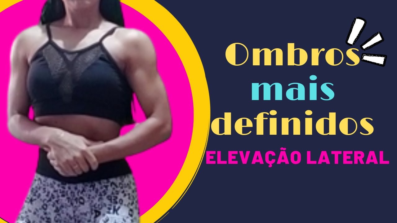 OMBROS mais DEFINIDOS com a Elevação Lateral