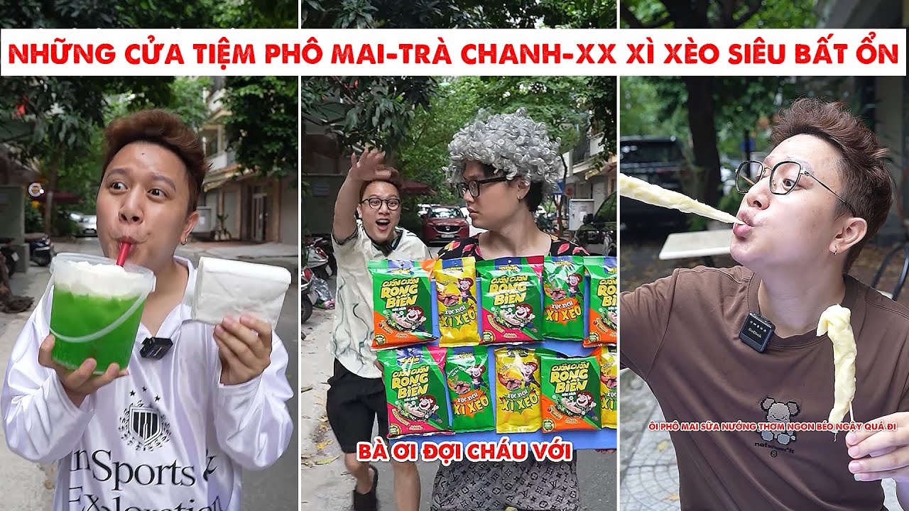 Những Cửa Tiệm Phô Mai Sữa Nướng - XX Xì Xèo - Trà Chanh Kem Siêu Bất Ổn