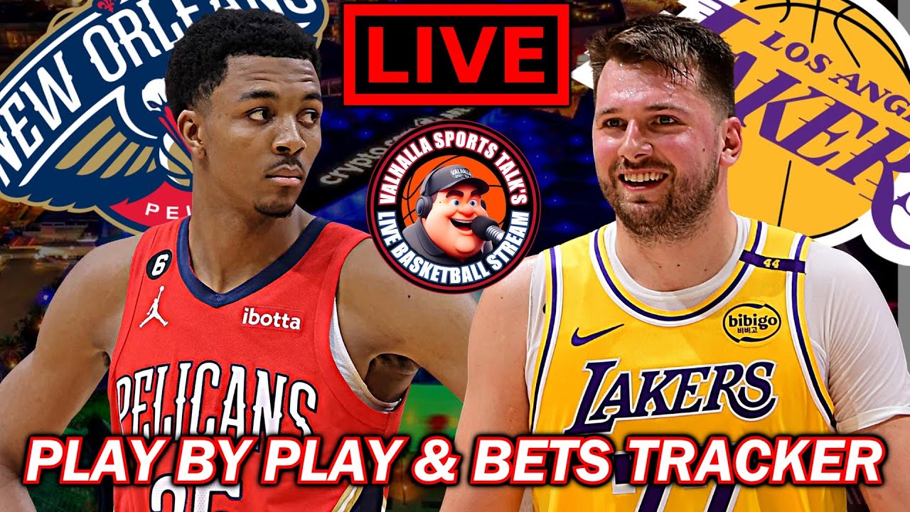 Los Angeles Lakers vs New Orleans Pelicans 🏀 NBA  🚨 LIVE STREAM Play By Play, Chat and Bets Tracker.