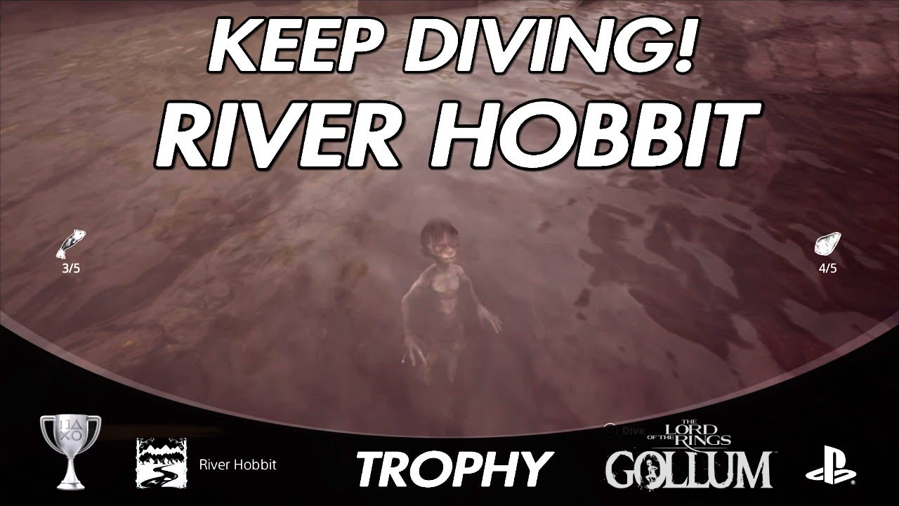 Keep diving! - The Lord of the Rings: Gollum - River Hobbit Trophy