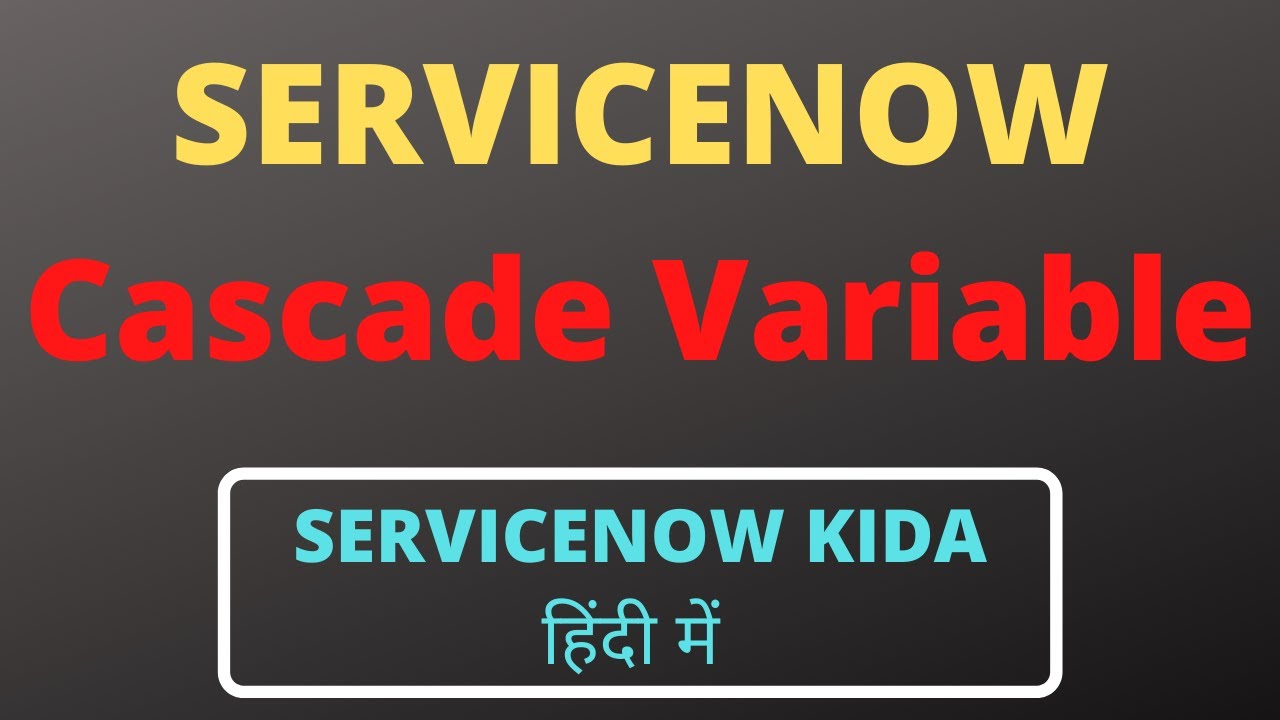 Cascade Variables in Order Guide | Demonstration of Cascade Variables ServiceNow