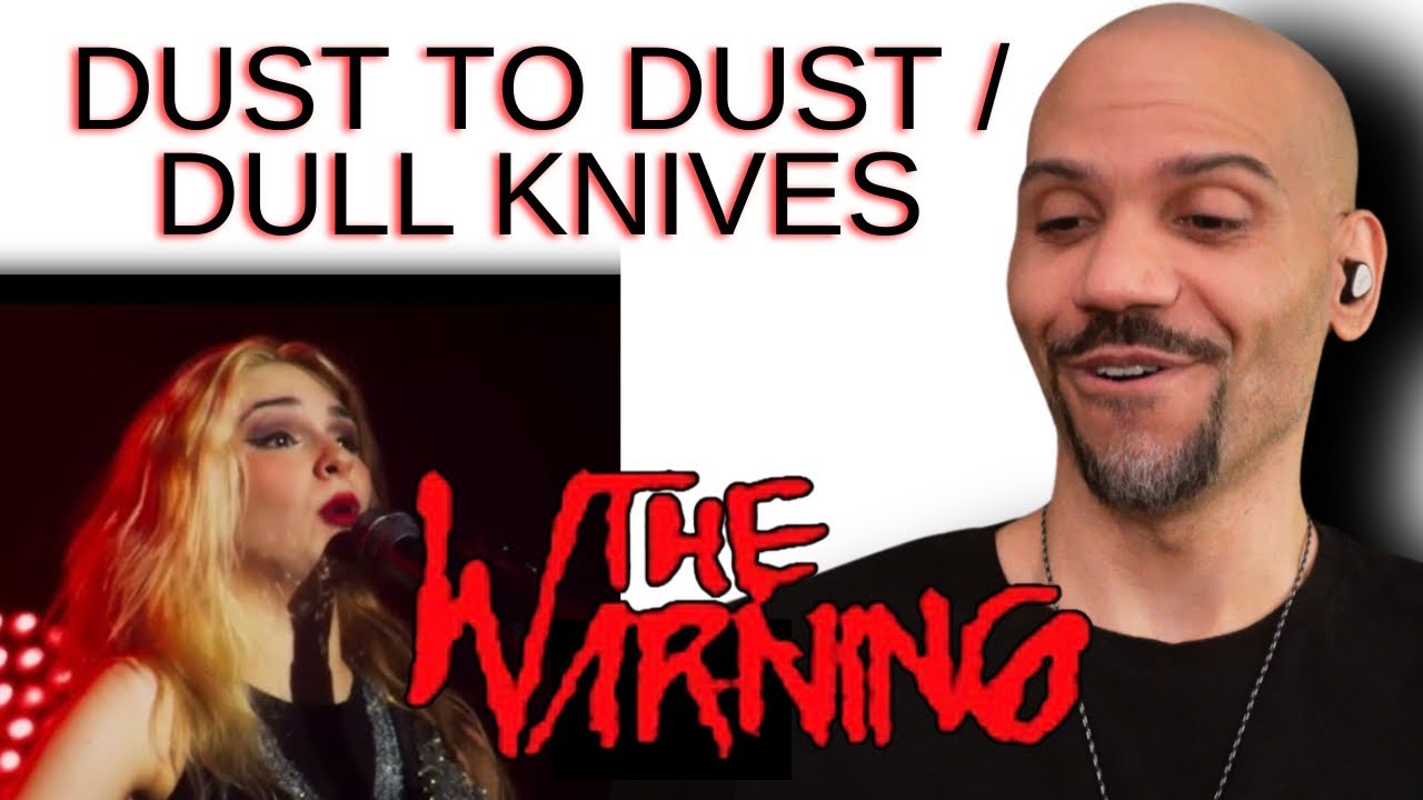THE WARNING - Dust To Dust / Dull Knives (LIVE!) - REACTION! Amazing!