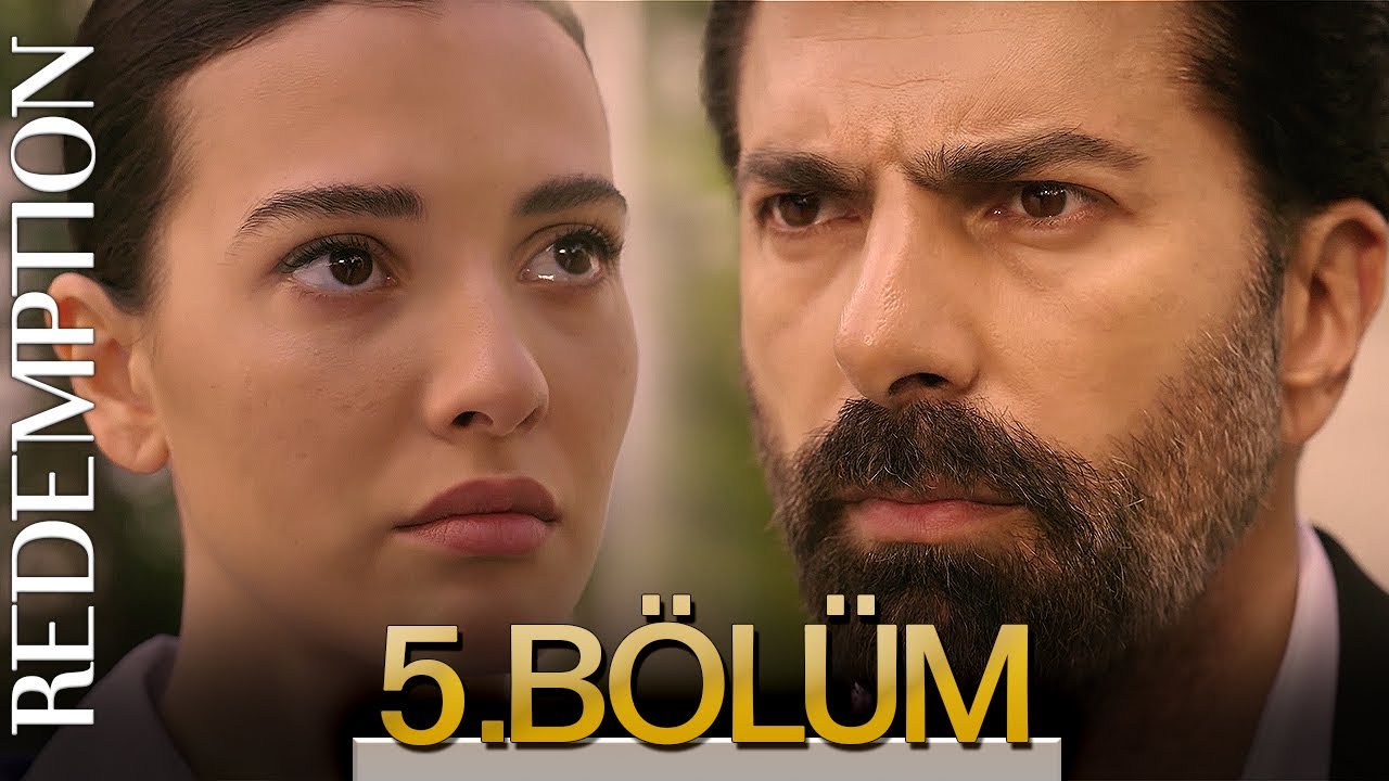 Esaret 5. B&ouml;l&uuml;m | Redemption Episode 5