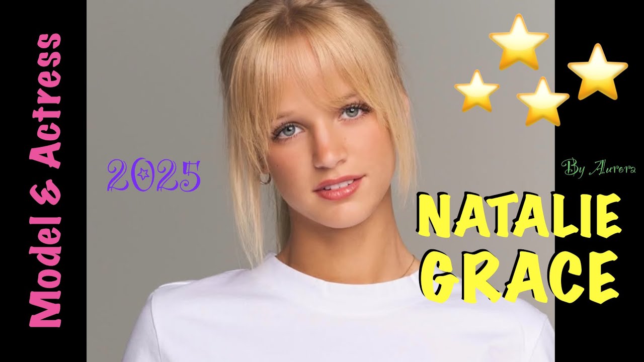⭐️NATALIE GRACE⭐️2025⭐️