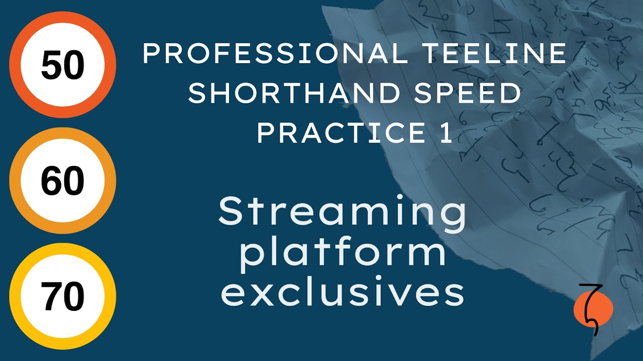Professional Teeline Shorthand Speed | Dictation 1 | 50/60/70 wpm | Streaming Platform Exclusives