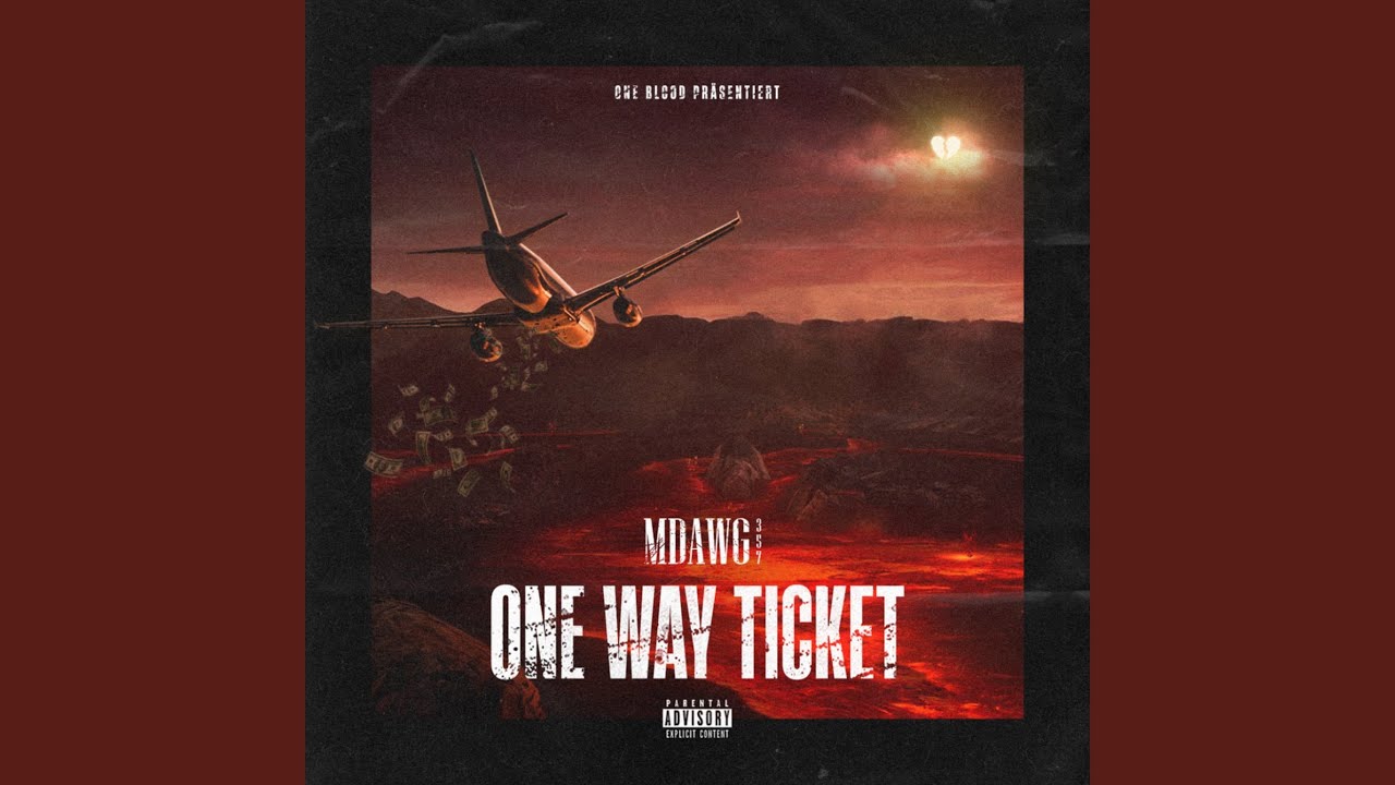 One Way Ticket
