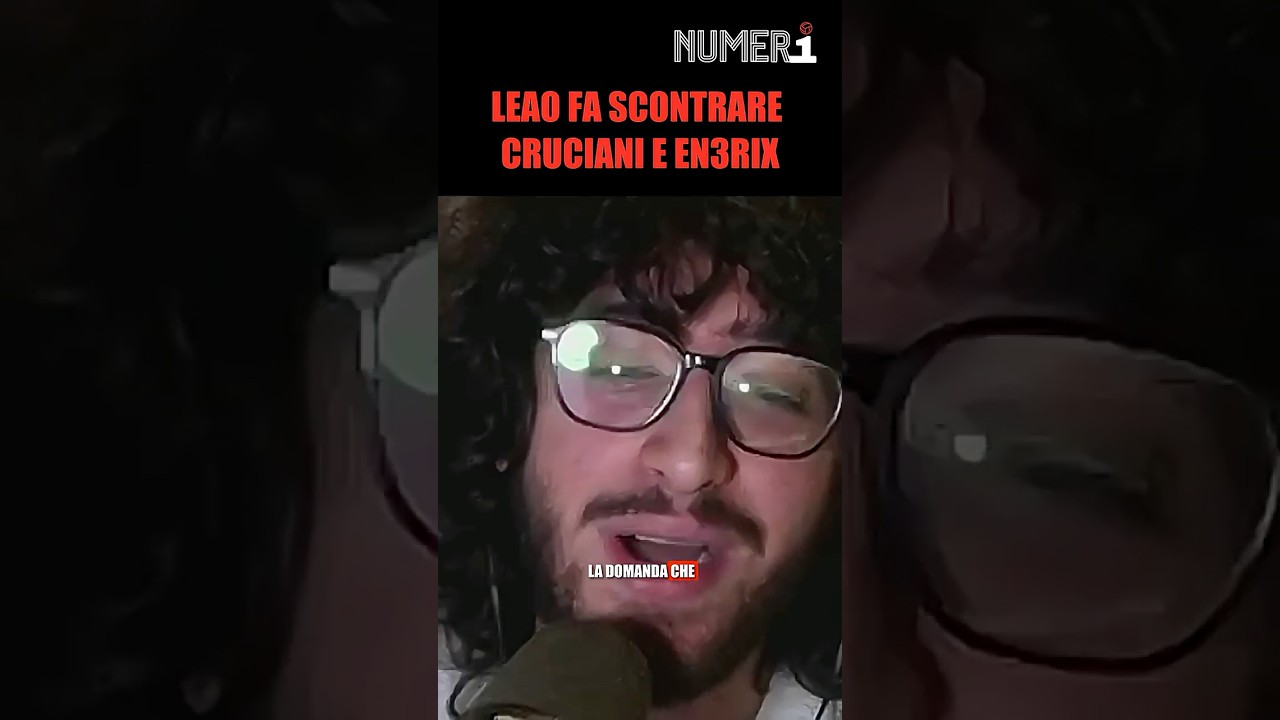 Leao fa scontrare Cruciani e En3rix