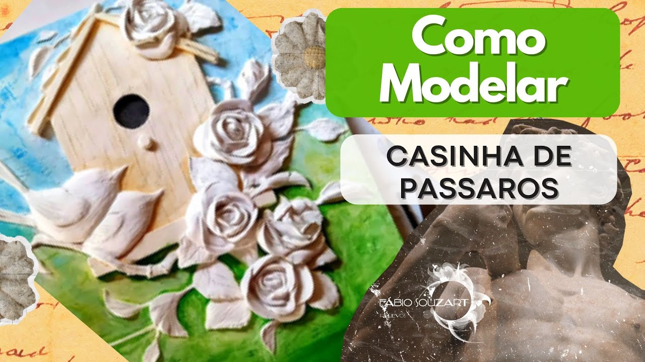 COMO MODELAR CASINHA DE PASSARO EM RELEVO