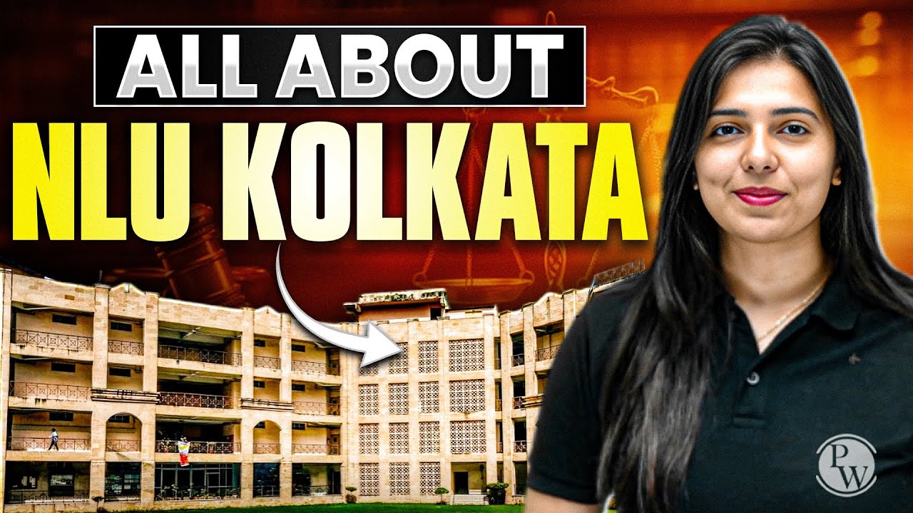 NUJS Kolkata: Complete Details | WBNUJS Kolkata Campus Life, Courses & Placements Explained
