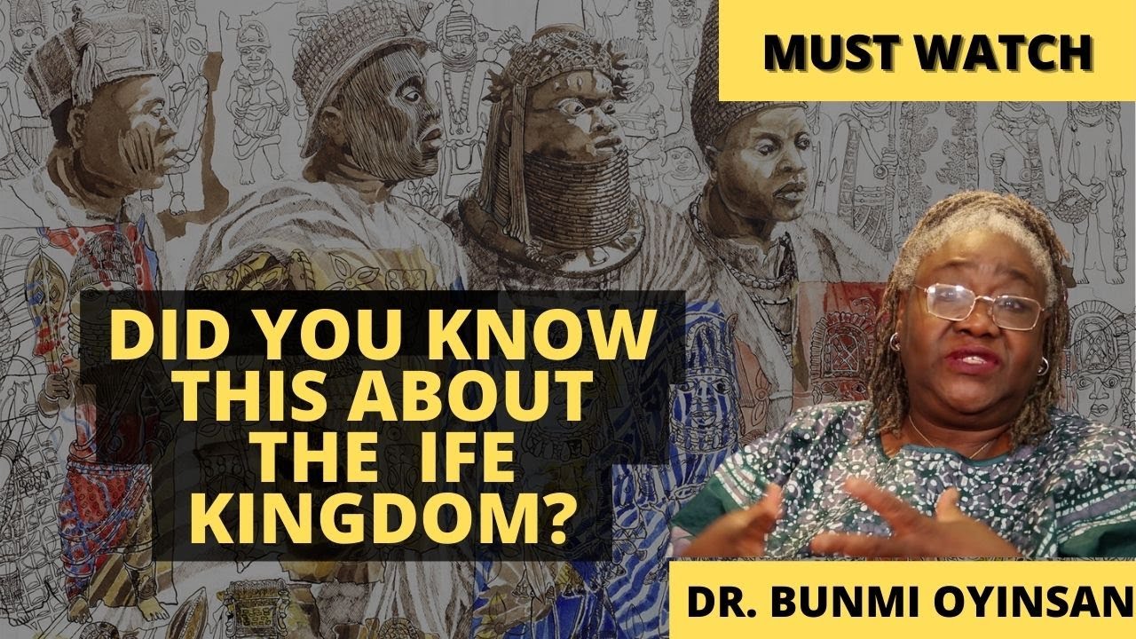 CIVILIZATION OF THE IFE KINGDOM | History Series | Sankofa Pan Africa | Dr. Bunmi Oyinsan
