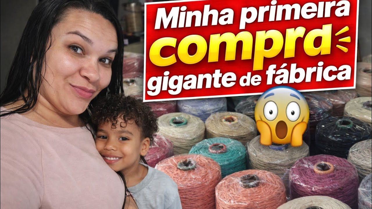 Primeira compra gigante de fábrica ❤️❤️