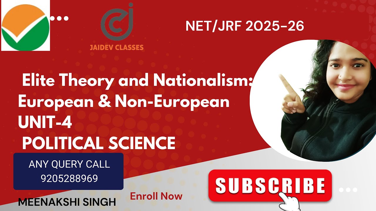 UGC NET JAN 2025 I Elite Theory and Nationalism: European & Non-European Part 2 I Menakshi Singh