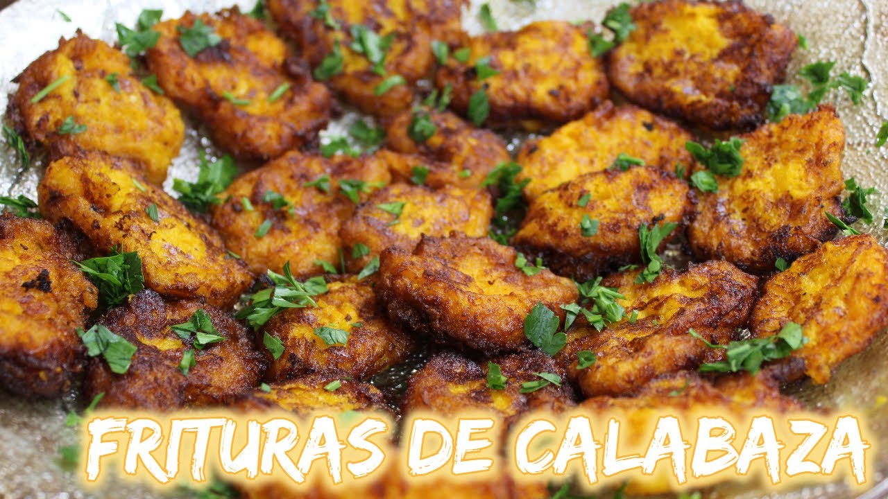 Dos Recetas con Calabaza Fabulosas!!! Frituras Saladas y Dulces