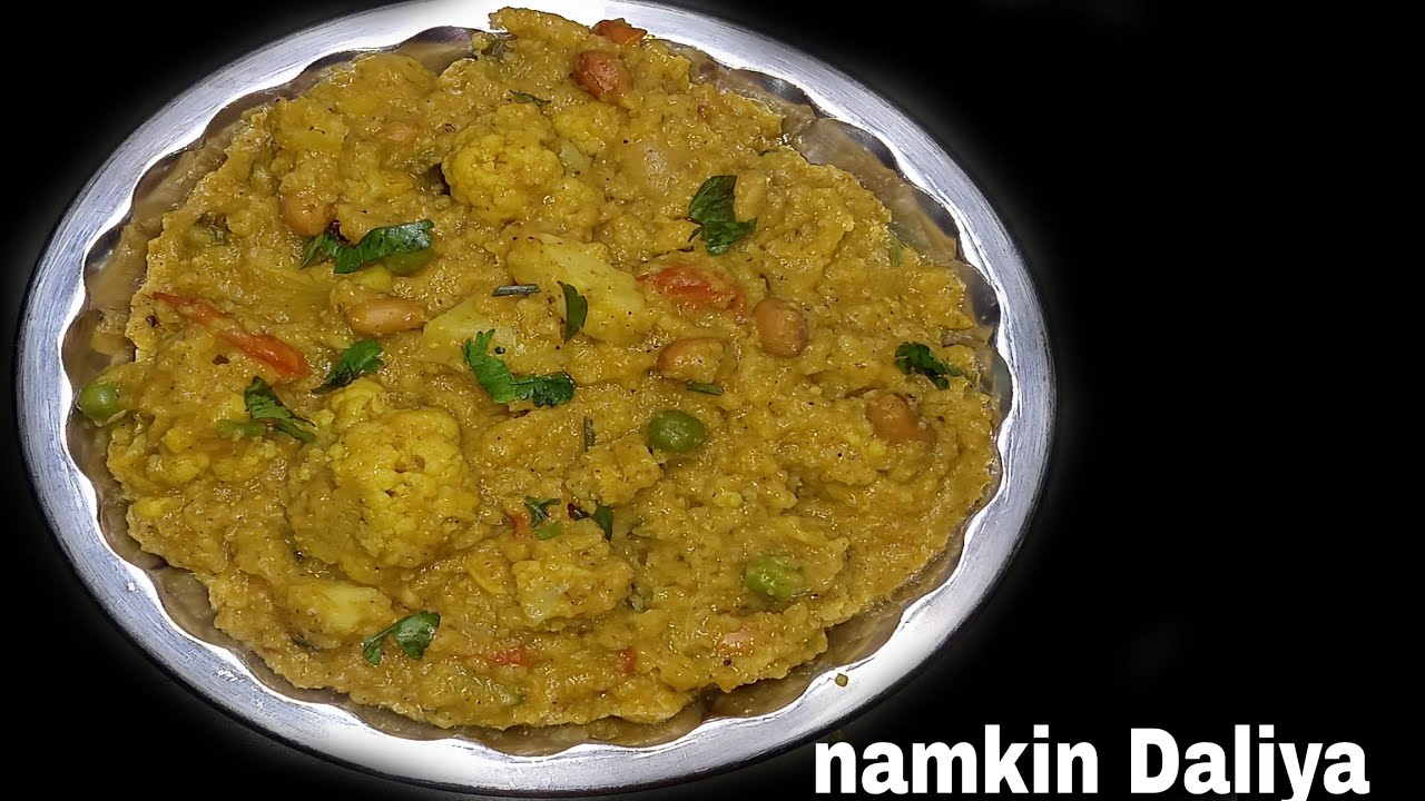 नमकीन और टेस्टी दलिया बनाने का सबसे आसान तरीका | winter special namkin Daliya