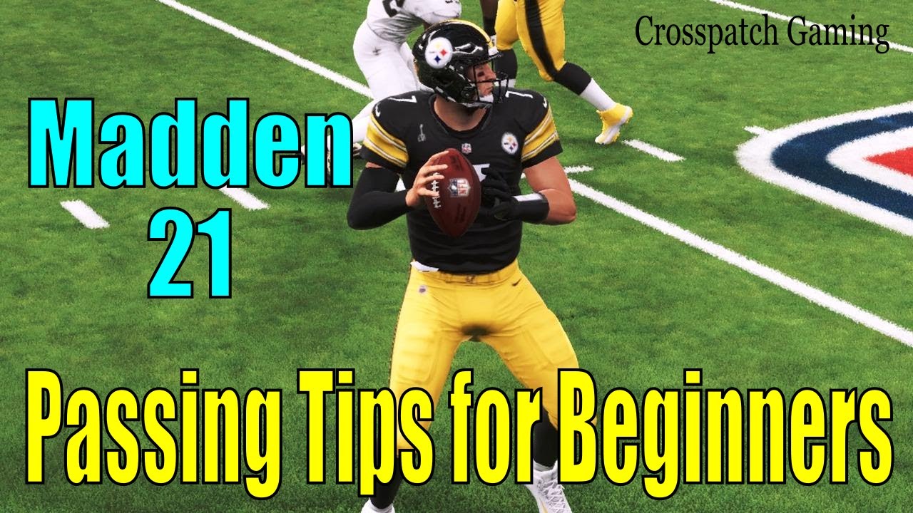 Madden 21 Passing Tips for Beginners