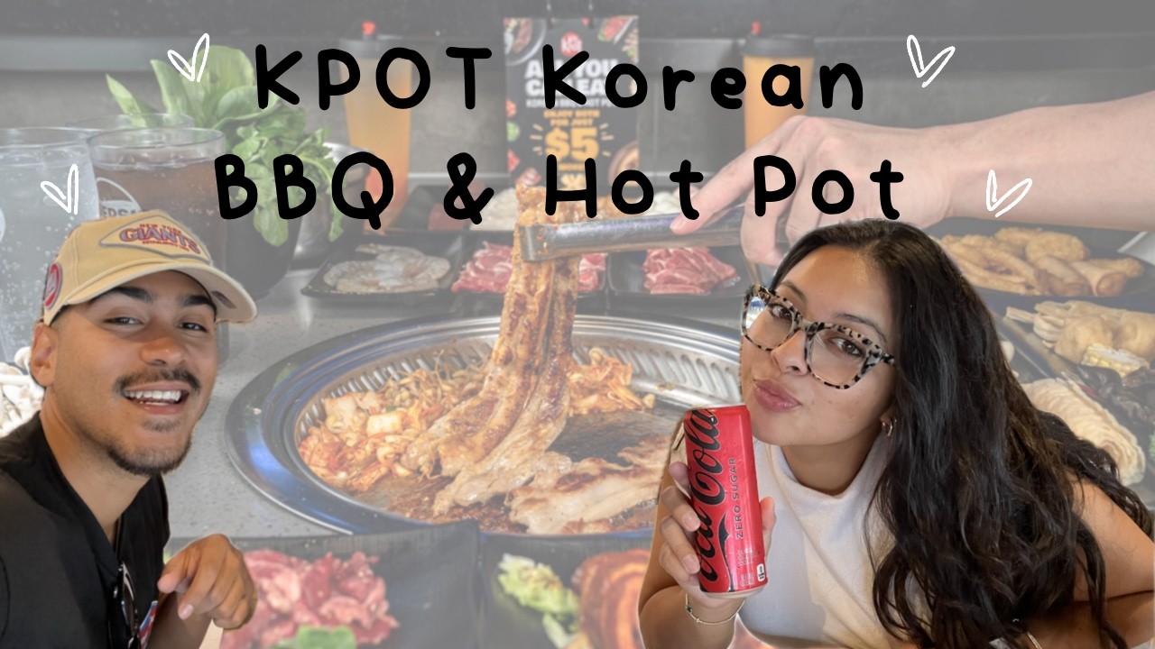 WE WENT TO KPOT KOREAN BBQ & HOT POT | best all you can eat buffet for valentines day