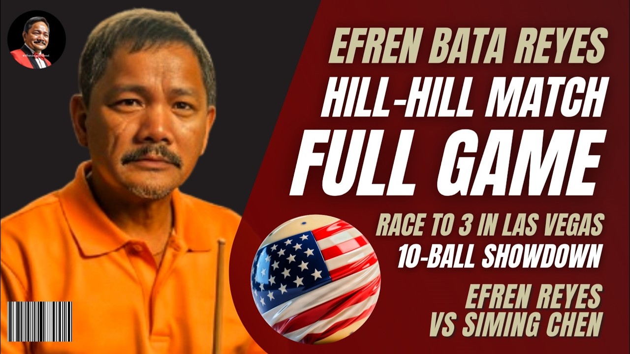 🔴 Efren Reyes Race to 3 Full Game Hill-Hill Match vs Siming Chen at Las Vegas, Nevada USA