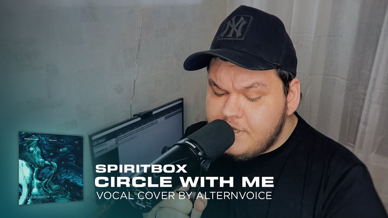 Spiritbox - Circle With Me (Vocal Cover by AlternVoice)