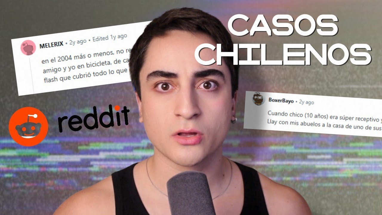 Historias Paranormales CHILENAS de Reddit (¡Y DE USTEDES!)
