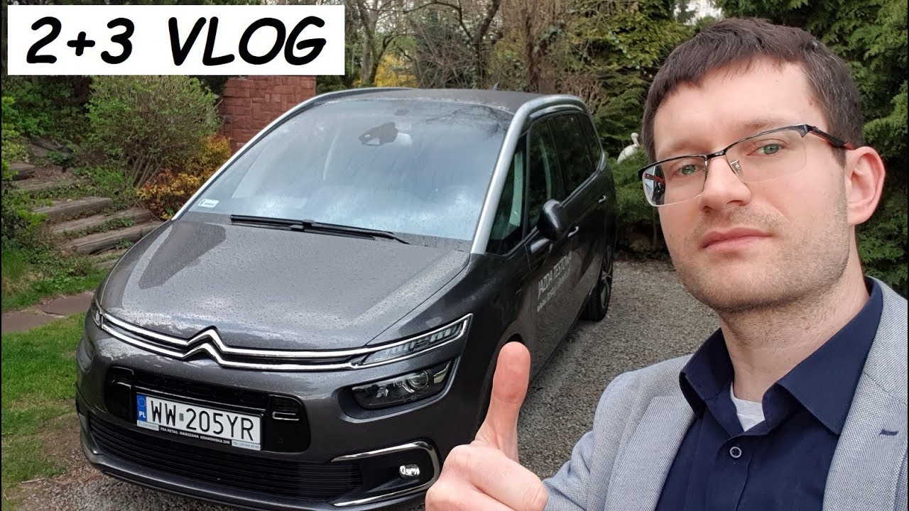 2+3 VLOG -  Citroën Grand C4 SpaceTourer  / TEST PL