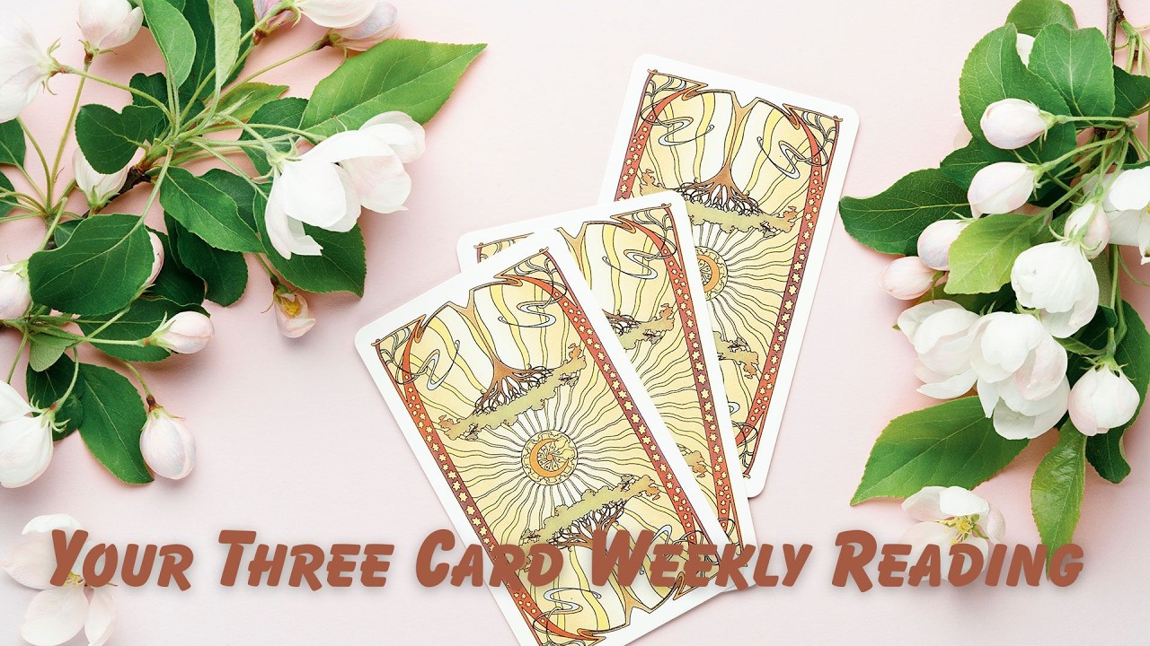 Your Three Card Weekly Reading