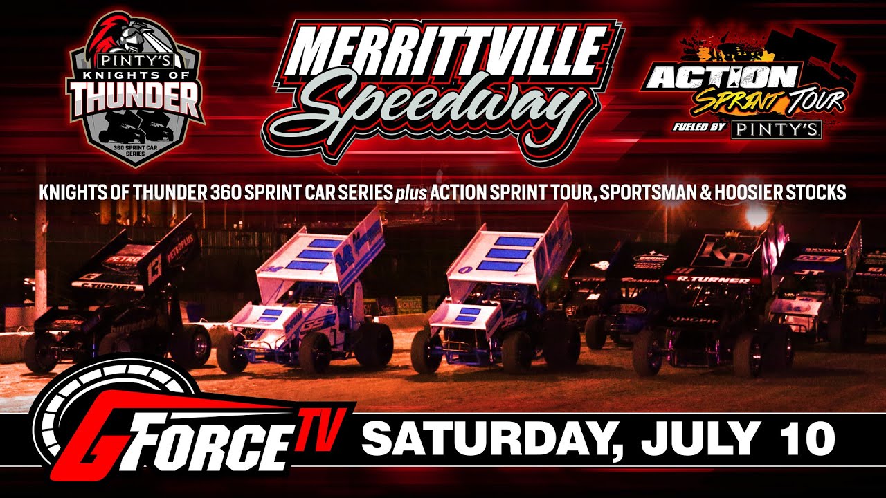7/10/2021 - Knights of Thunder 360 Sprints and Action Sprint Tour - Merrittville Speedway