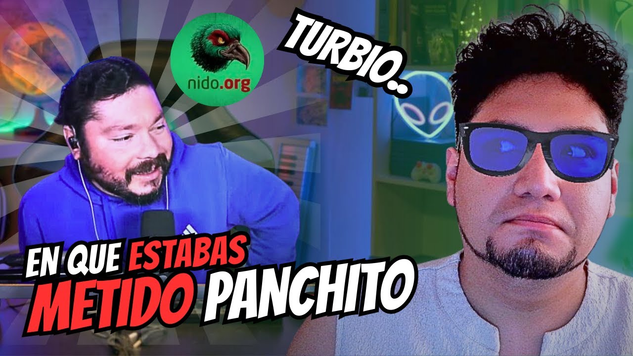 Cosas turbias con Panchito... - Este STREAMER es ODIADO por todo un país
