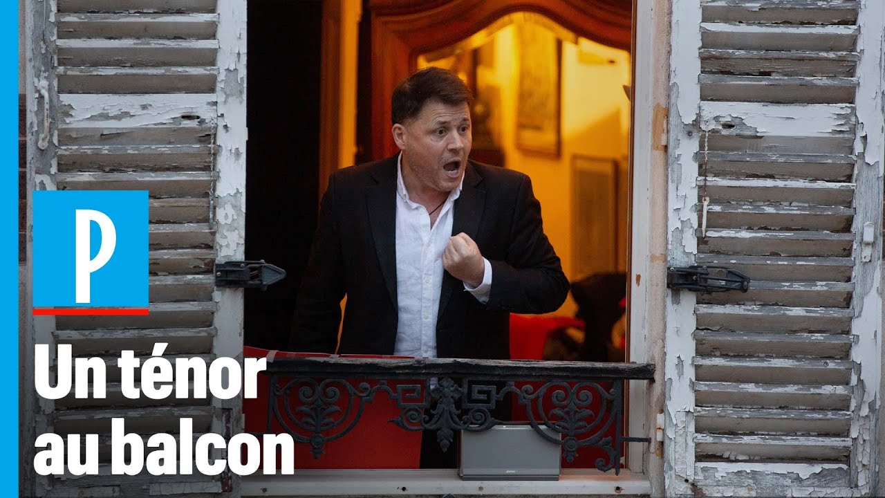 Paris : Un  ténor chante « Caruso » à sa fenêtre, en hommage aux Italiens