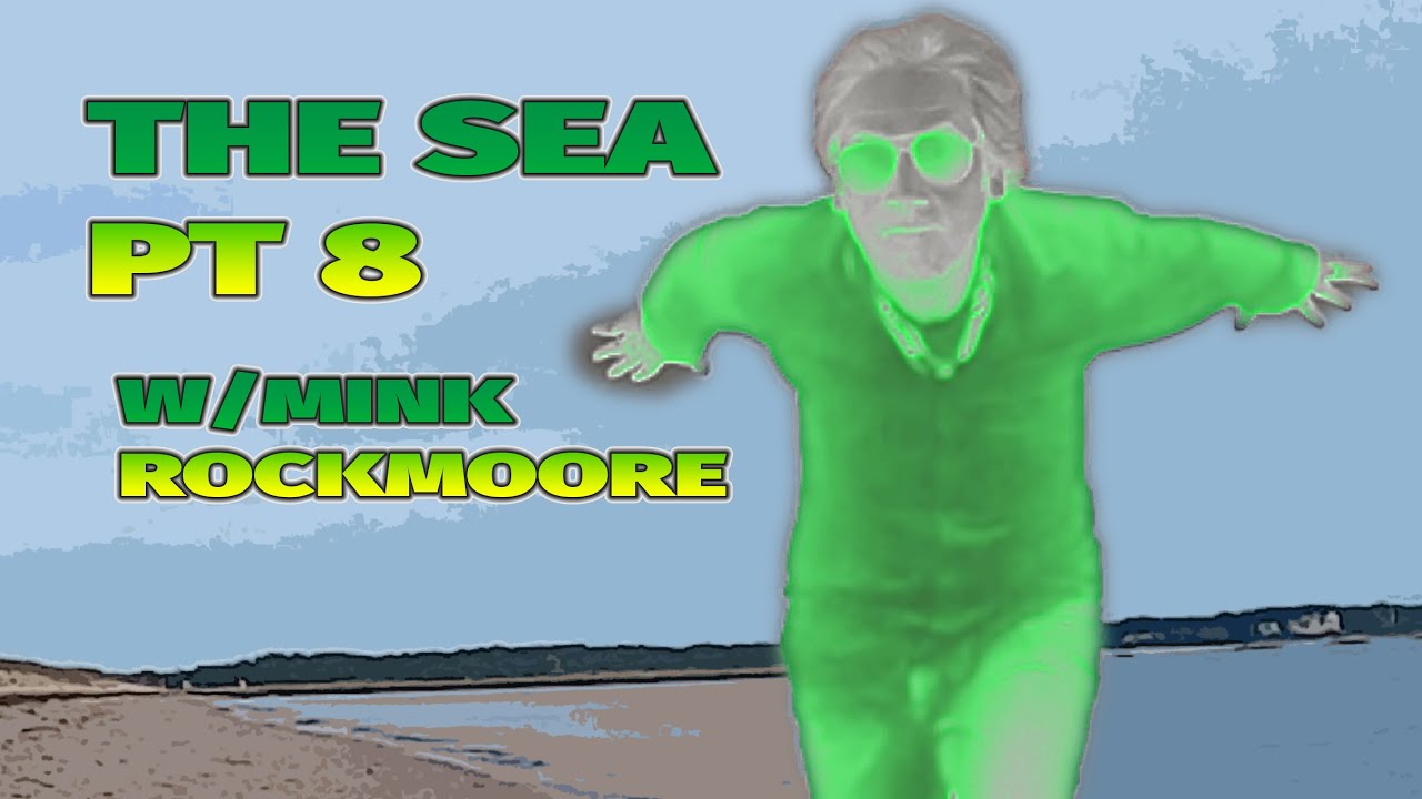 Mink Rockmoore - The Sea 8