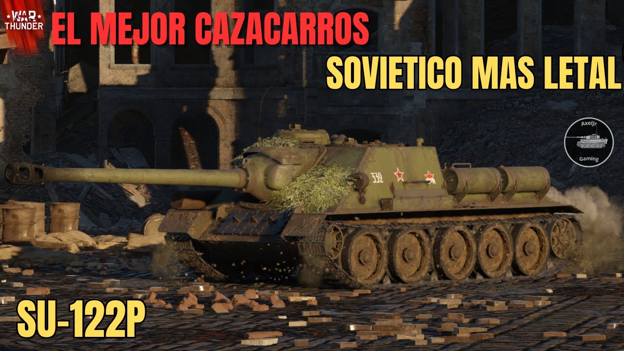 The best Soviet tank destroyer | SU-122P | War Thunder