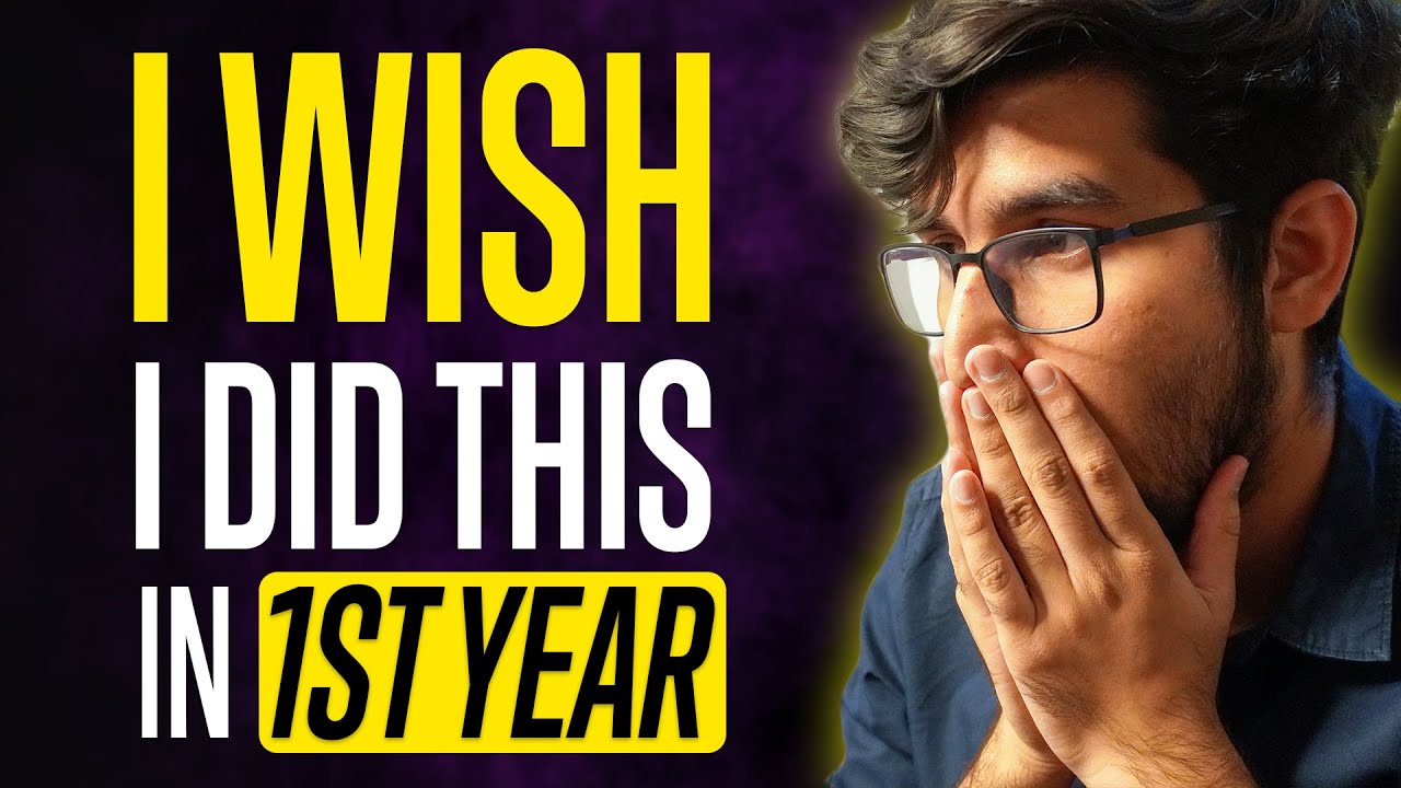 I wish I could tell this to my Younger Self in 1st Year ⚡🌟 | Avoid these Mistakes 😊