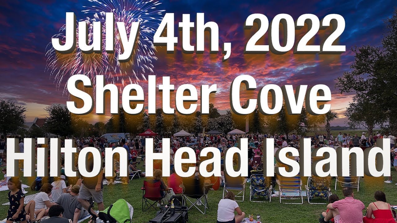 July 4th, 2022 Independence Day Celebration on Hilton Head Island