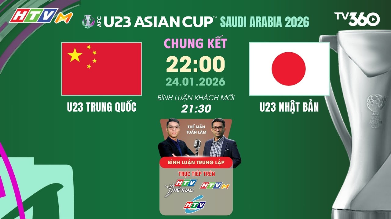 🔴TRỰC TIẾP: U23 NHẬT BẢN - U23 TRUNG QUỐC | BÌNH LUẬN GIỮA TRẬN | CHUNG KẾT U23 CHÂU Á 2026 | 24/01